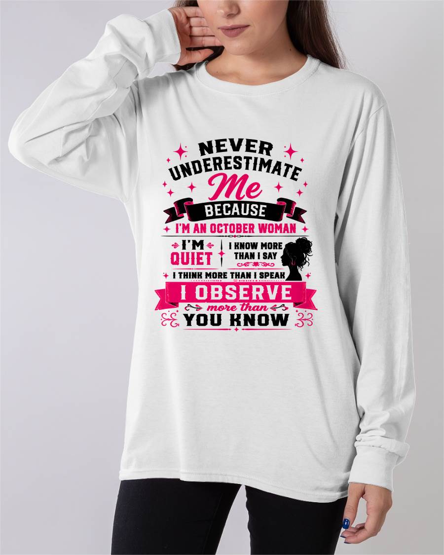 NEVER UNDERESTIMATE ME – T-SHIRT FOR WOMAN – DONN10 (SKU2607-308-10)