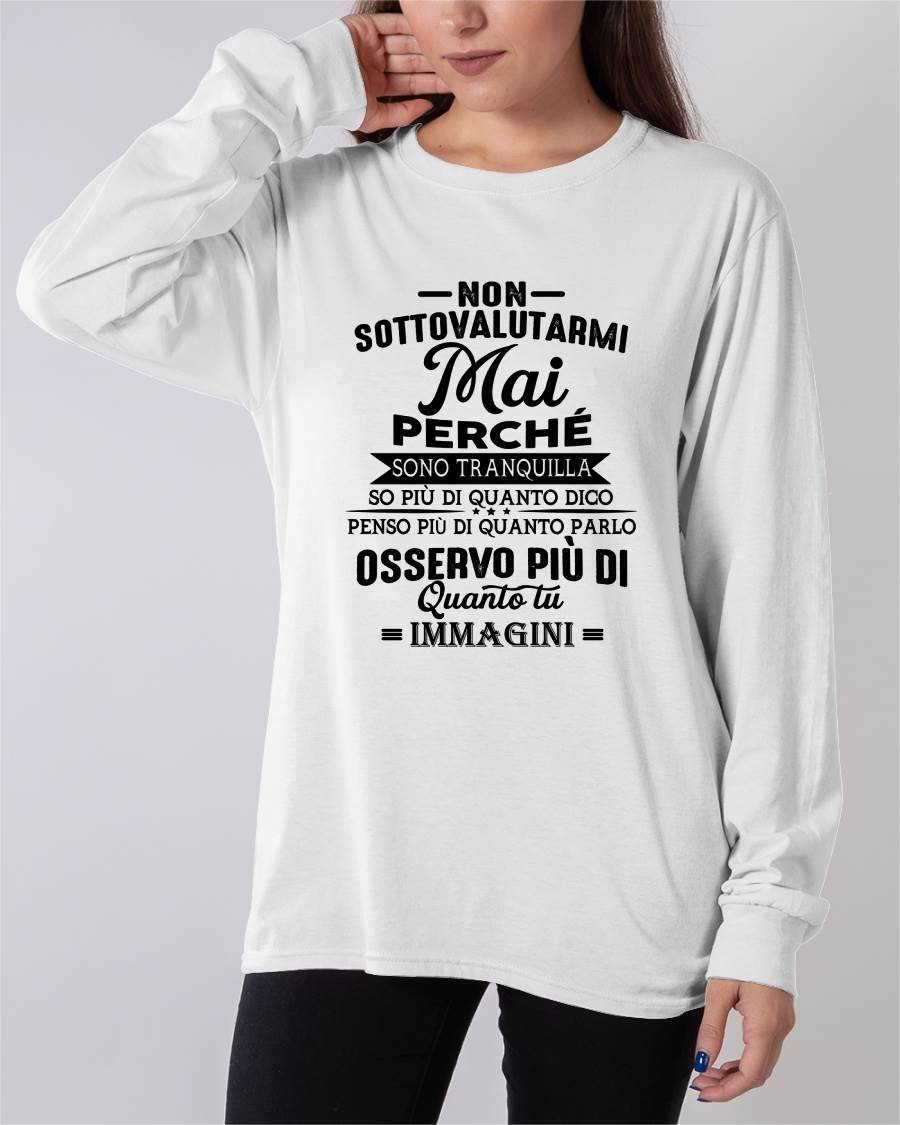 NON SOTTOVALUTARMI MAI – T-SHIRT DA DONNA – DONN00 (SKU2605-357-00)