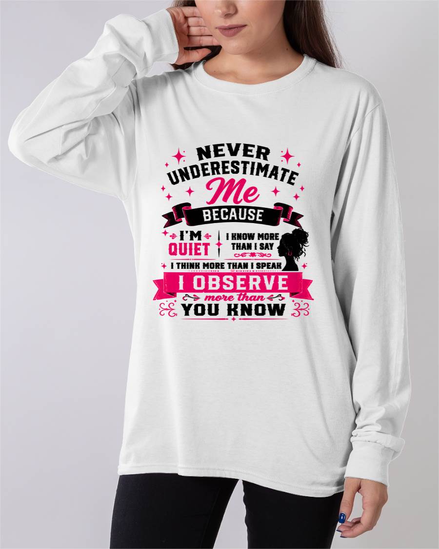 NEVER UNDERESTIMATE ME – T-SHIRT FOR WOMAN – DONN00 (SKU2607-308-00)