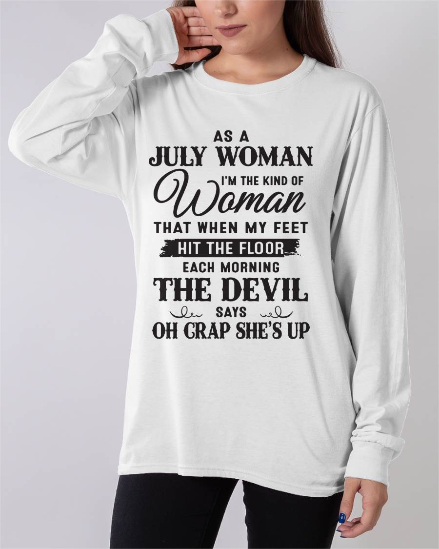 AS A JULY WOMAN – T-SHIRT FOR WOMAN – DONN07 (SKU26T-01-36-07)
