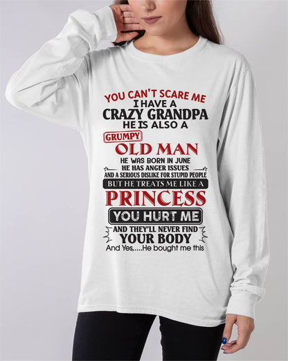 June – You Can’t Scare Me I Have A Freaking Crazy Grandpa – Gift For Granddaughter From Grandpa – DONN06 (SKU09-143-06)