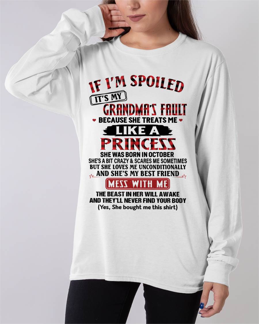 October – If I’m Spoiled, It’s My Grandma’s Fault – Gift For Grandson And Granddaughter From Grandma – DOAN10 (SKU07-92-10)