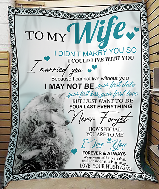 Special Gift For Your Wife Blanket - From Husband (SKU-CHAU-B15) FULL