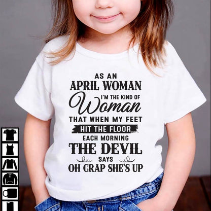 AS AN APRIL WOMAN – T-SHIRT FOR WOMAN – DOAN04 (SKU26T-01-36-04)