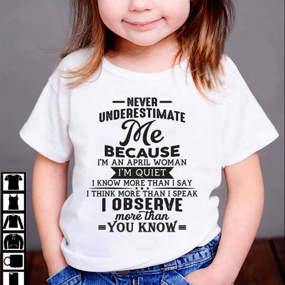 Never Underestimate Me - T-Shirt For Woman - DONN04 (SKU10-23-04)