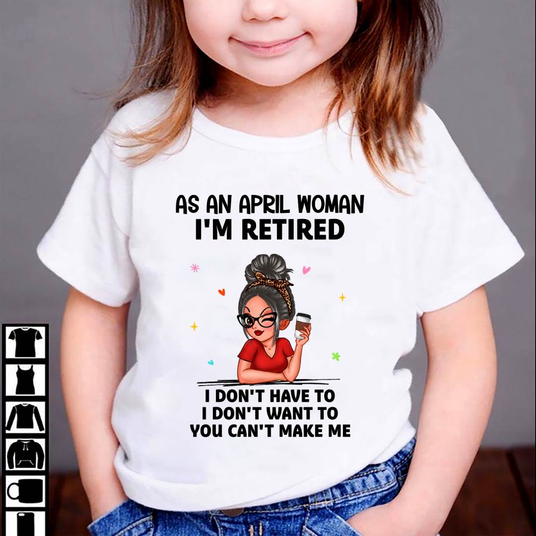I'M RETIRED – T-SHIRT FOR WOMAN – DONN04 (SKU2606-376-04)