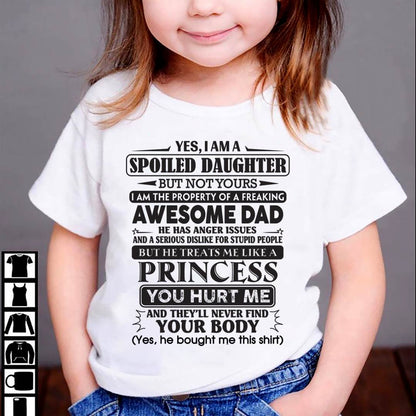 Yes, I Am A Spoiled Daughter – Gift For Daughter From Dad – DONN00 (SKU12-267-00)