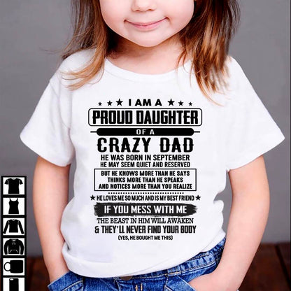 September - I Am A Proud Daughter Of A Crazy Dad – Gift For Daughter From Dad – DONN09 (SKU2603-183-09)