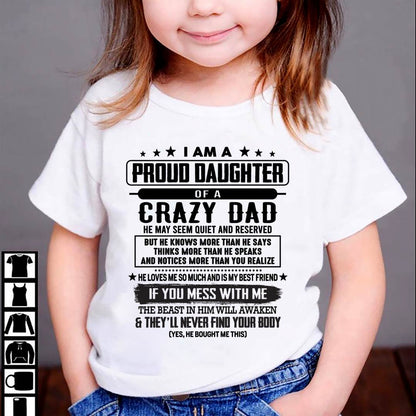 I Am A Proud Daughter Of A Crazy Dad – Gift For Daughter From Dad – DONN00 (SKU2603-183-00)