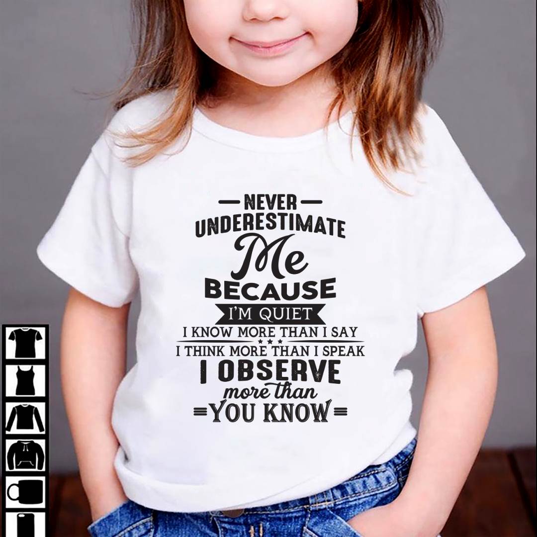 Never Underestimate Me - T-Shirt For Woman - DONN00 (SKU10-23-00)