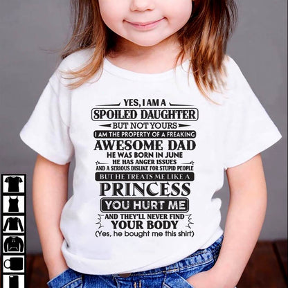 June – Yes, I Am A Spoiled Daughter But Not Yours – Gift For Son And Daughter From Dad – DOAN06 (SKU11-13-06)