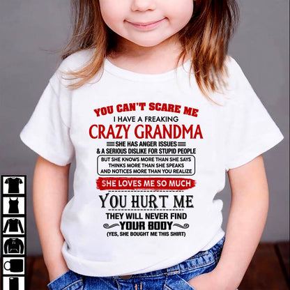 You Can’t Scare Me I Have A Freaking Crazy Grandma – Gift For Granddaughter From Grandma – DONN00 (SKU2602-26-00)