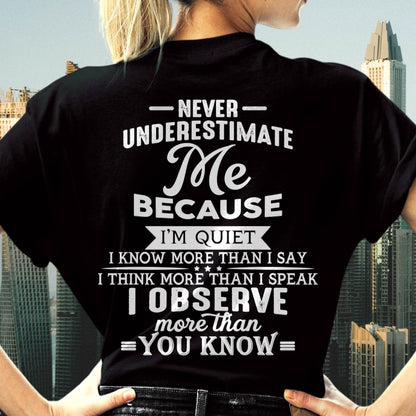 Never Underestimate Me - T-Shirt For Woman - DONN00 (SKU2602-79-00)