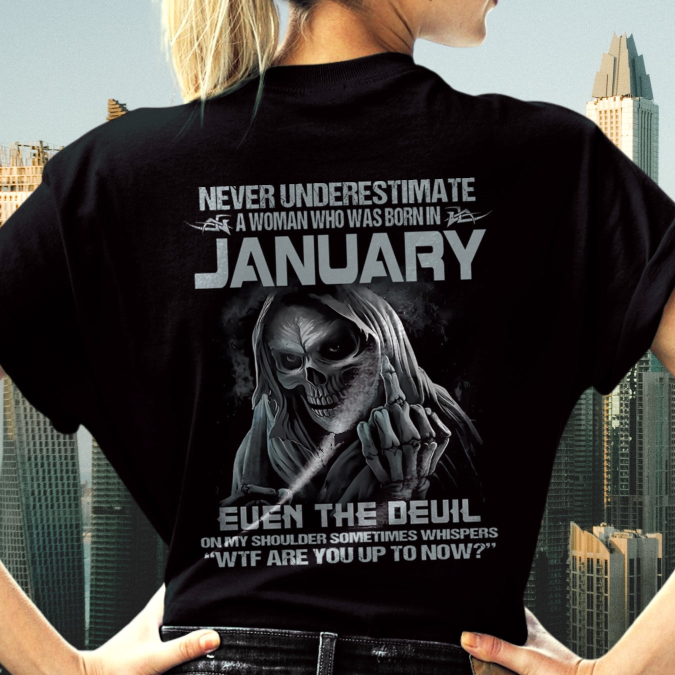 Never Underestimate A Woman Who Was Born In January - T Shirt For Woman - DONN01 (SKU09-13-01)