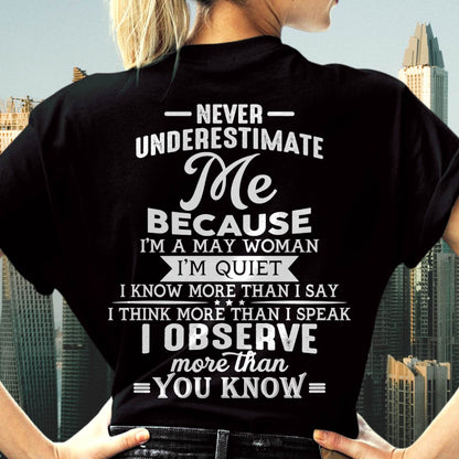 May - Never Underestimate Me - T-Shirt For Woman - DONN05 (SKU2602-79-05)