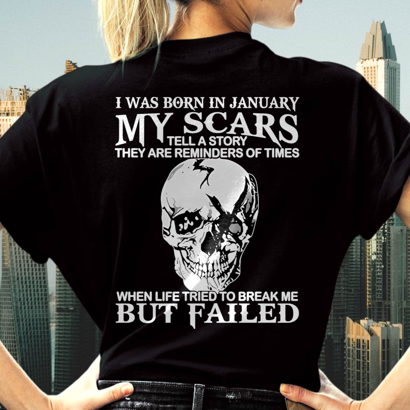 My Scars Tell A Story – T-Shirt For Woman – DONN01 (SKU10-27-01)