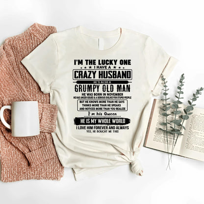 November - I am Lucky One I Have A Crazy Husband - Gift for Wife From Husband - Ebil11 (SKUT-LUCKYONE-11)