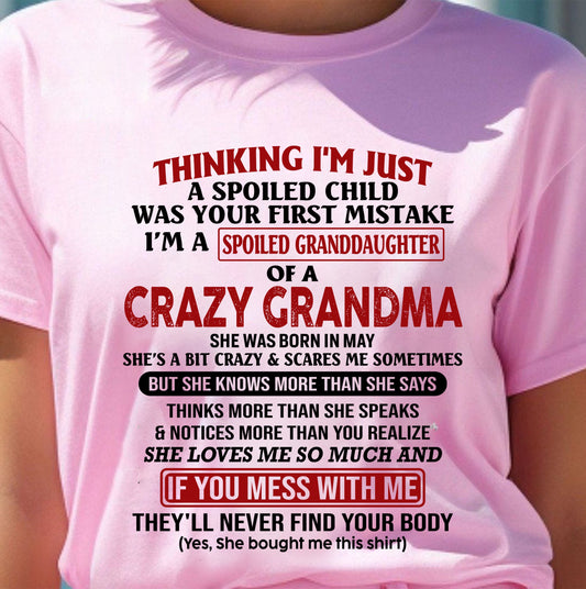 MAY - I'M A SPOILED GRANDDAUGHTER OF A CRAZY GRANDMA - From Grandma - EBIL05 (SKU-GMD1-NTT05)