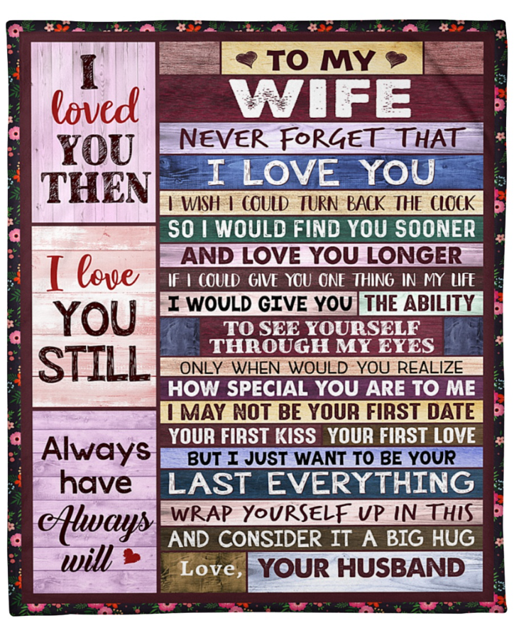 Special Gift For Your Wife Blanket - From Husband FULL