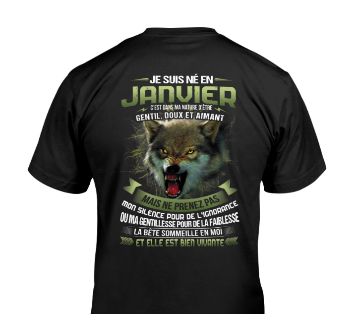 JE SUIS NÉ EN JANVIER  C’EST DANS MA NATURE D’ÊTRE GENTIL, DOUX ET AIMANT FR01 EBIL01