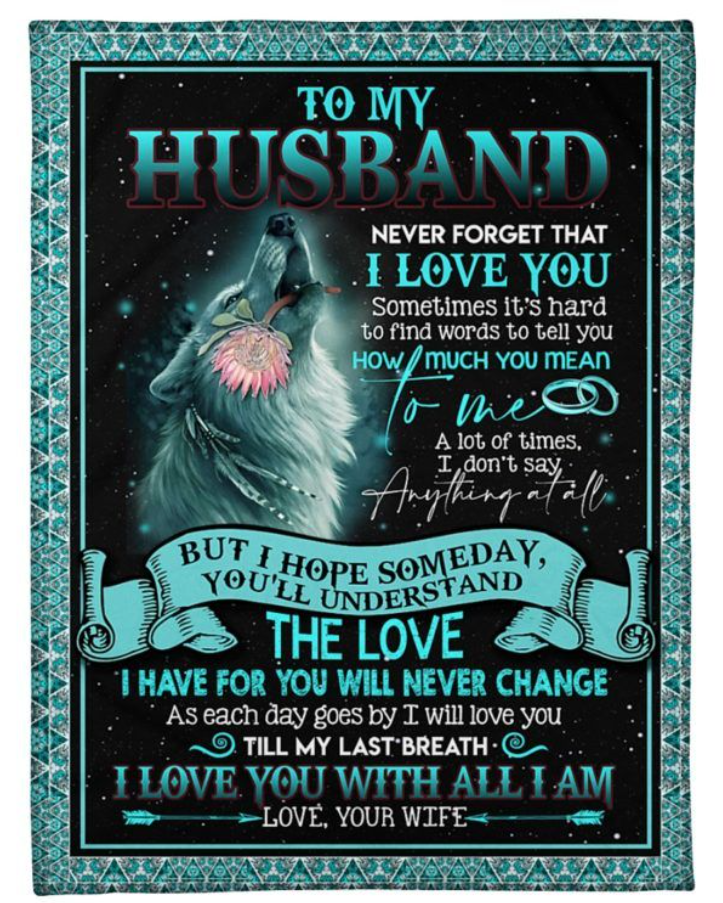 Special Gift For Your Husband Blanket - From Wife FULL