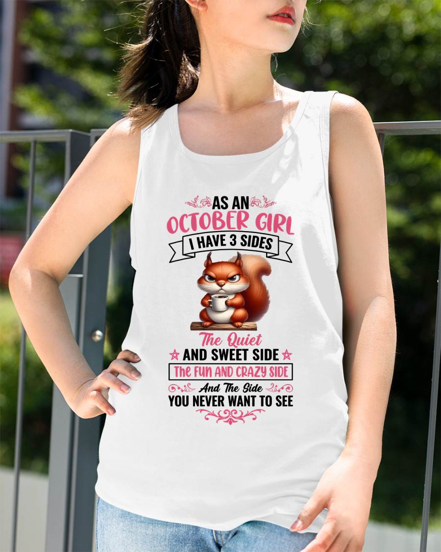 October - I Have 3 Sides – T Shirt For Woman – DONN10 (SKU2604-233-10)