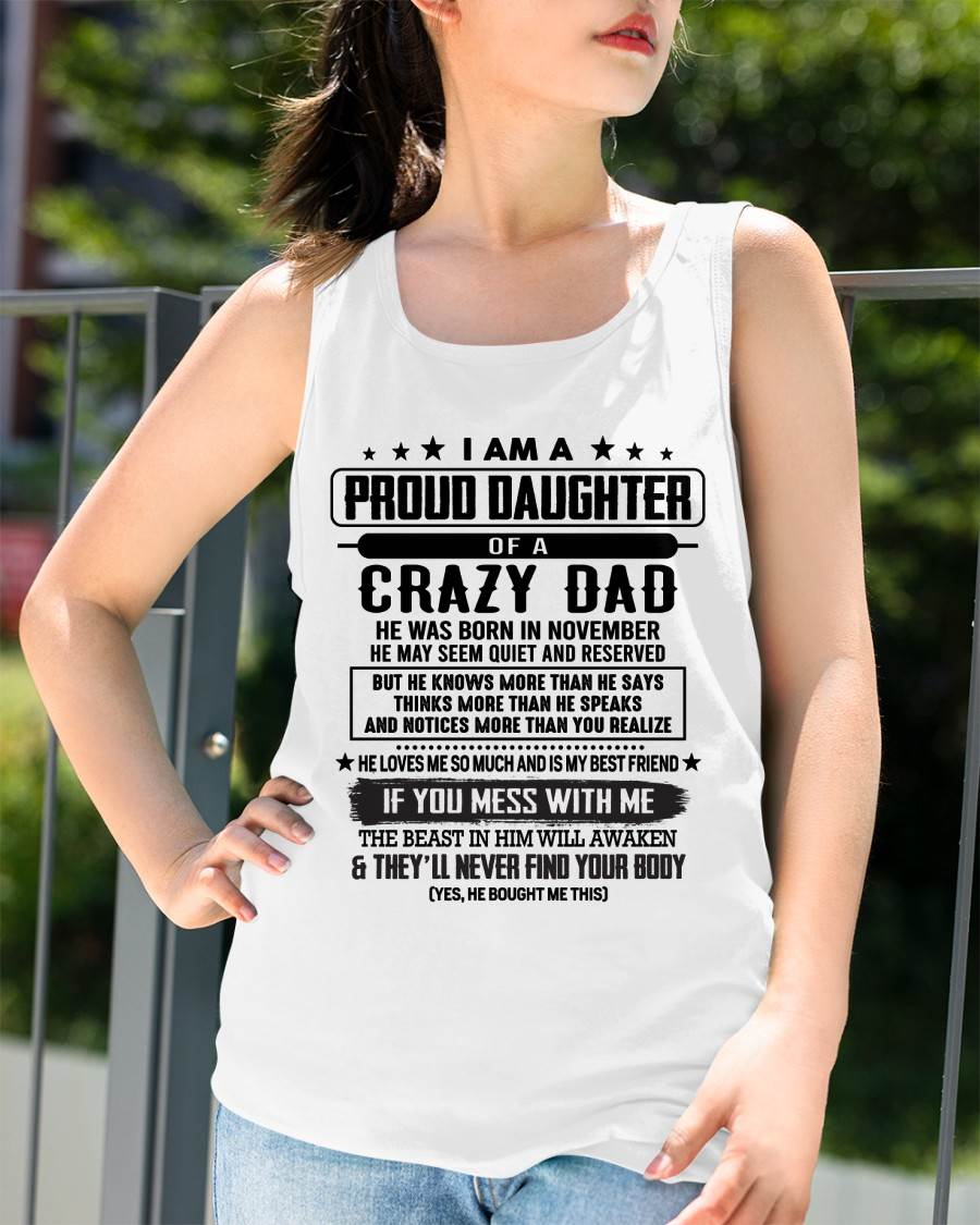 November - I Am A Proud Daughter Of A Crazy Dad – Gift For Daughter From Dad – DONN11 (SKU2603-183-11)