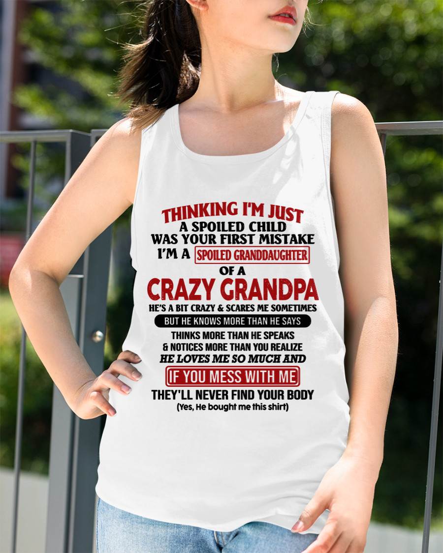 I'm A Spoiled Granddaughter – Gift For Granddaughter From Grandpa – DONN00 (SKU-GPD1-NTT00)