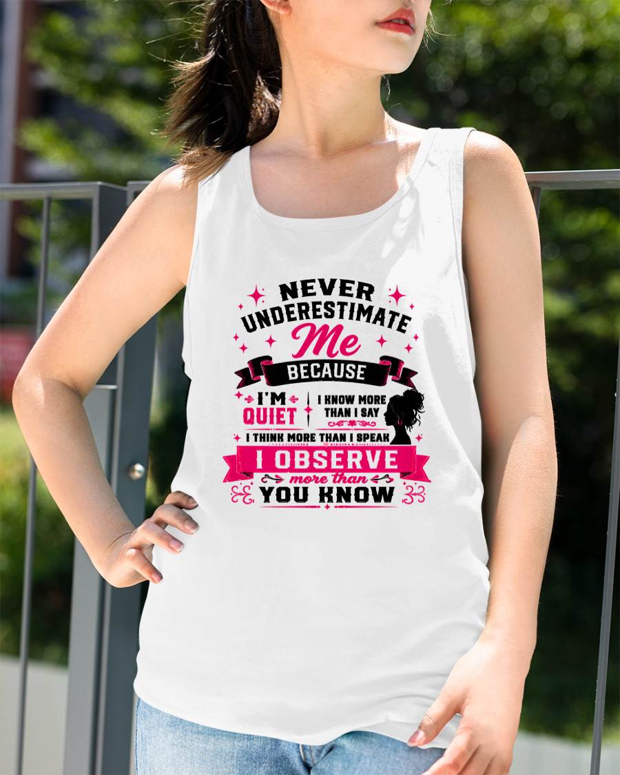 NEVER UNDERESTIMATE ME – T-SHIRT FOR WOMAN – DONN00 (SKU2607-308-00)