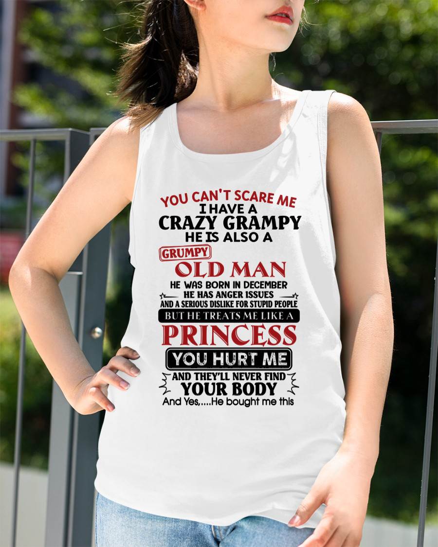December - You Can’t Scare Me I Have A Crazy Grampy – Gift For Granddaughter From Grampy – DONN12 (SKU2609-24)