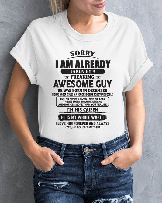 December - Sorry I Am Already Taken By A Freaking Awes Some Guy - Gift For Your Girlfriend, Wife From Husband - DONN12 (SKU07-177-12)