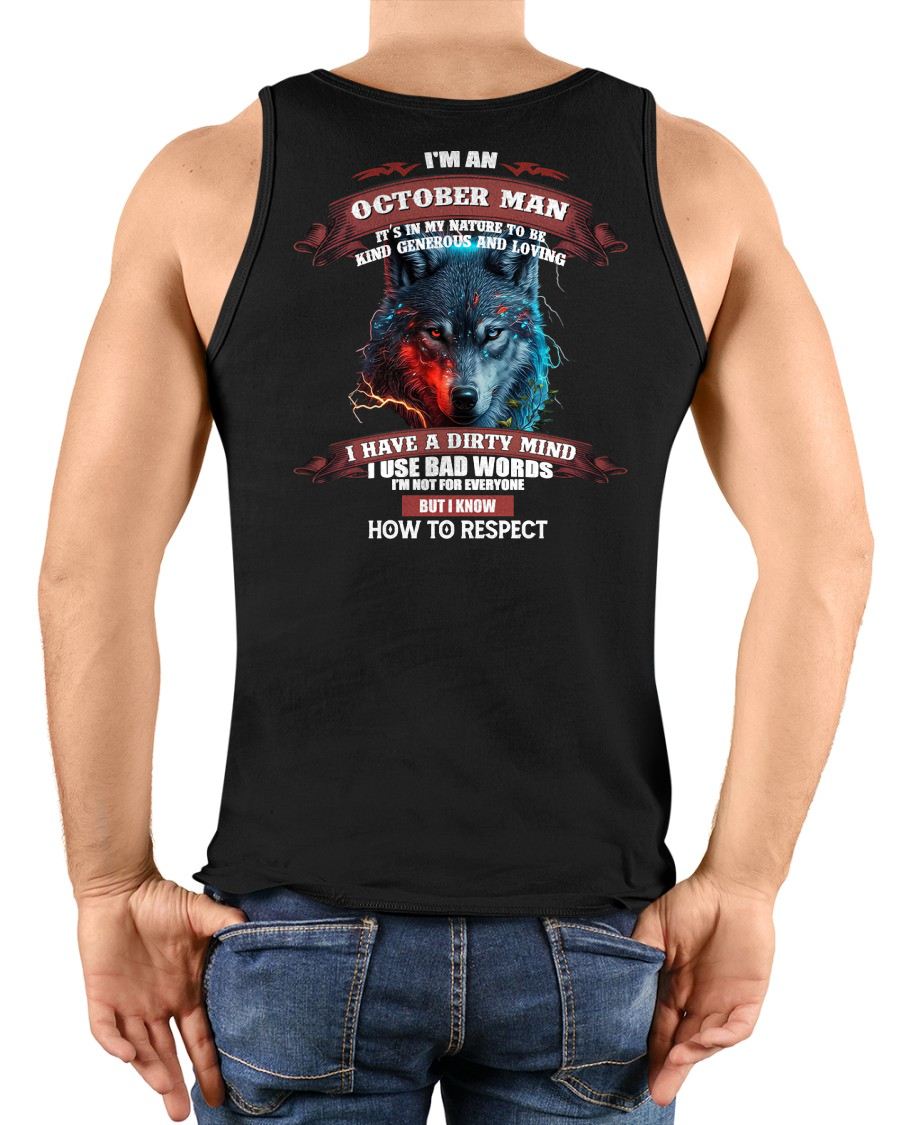 OCTOBER - KNOW HOW TO RESPECT - BIRTHDAY T-SHIRT FOR MEN - EBIL10 (SKU12-162-10)