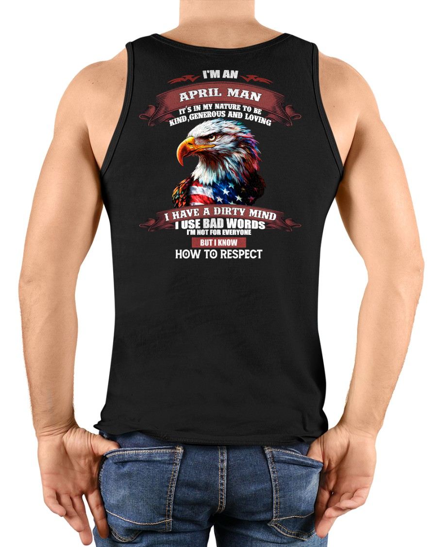 APRIL - KNOW HOW TO RESPECT - BIRTHDAY T-SHIRT FOR MEN - EBIL04 (SKU12-311-04)