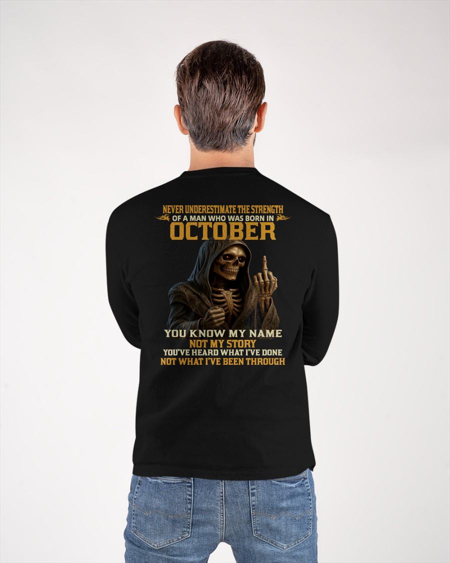 OCTOBER - NEVER UNDERESTIMATE - BIRTHDAY T-SHIRT FOR MEN - EBIL10 (SKU26T-01-06-10)