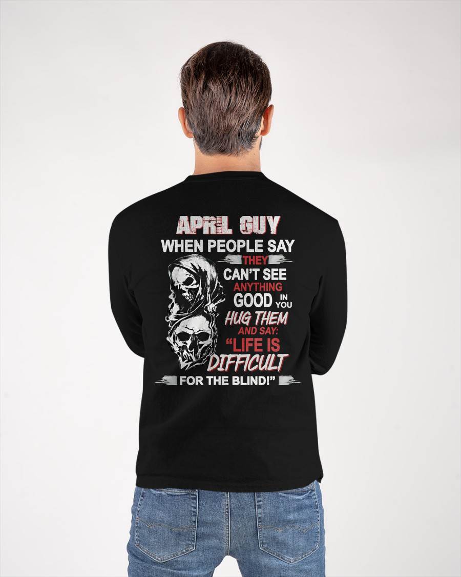 APRIL - HUG THEM AND SAY... - BIRTHDAY T-SHIRT FOR MEN - EBIL04 (SKU12-253-04)