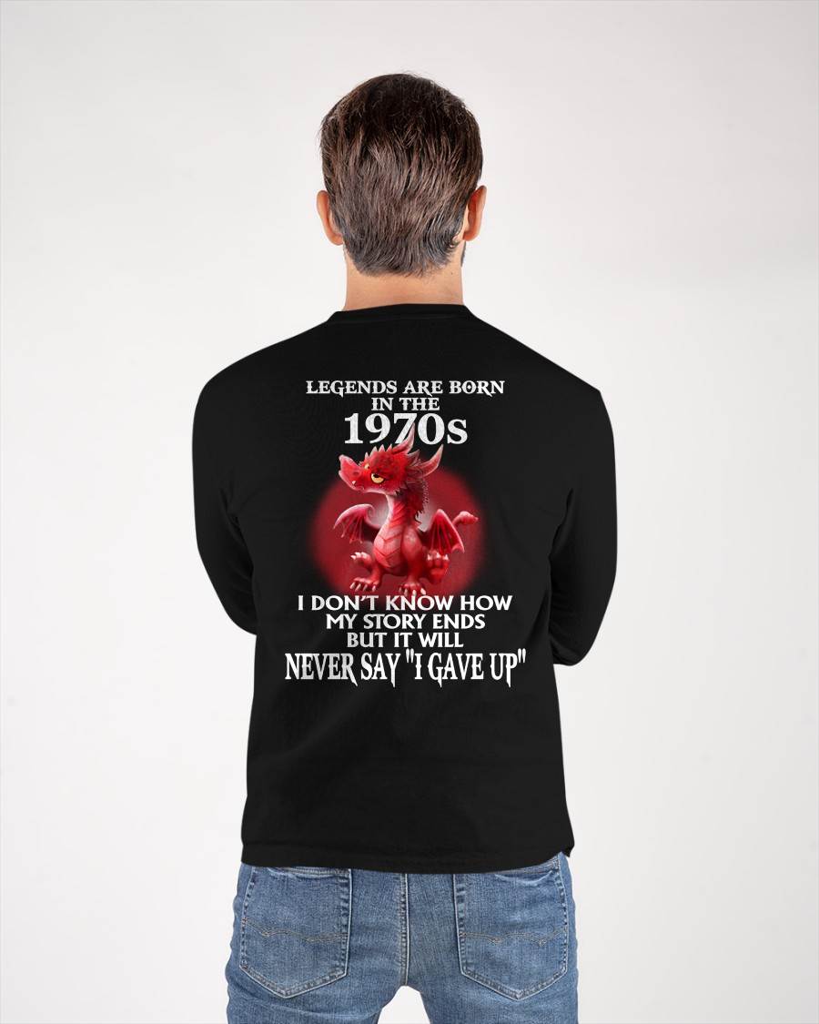 1970s - NEVER SAY GIVE UP - BIRTHDAY T-SHIRT FOR MEN - EBIL00 (SKU12-163-1970)