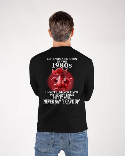 1980s - NEVER SAY GIVE UP - BIRTHDAY T-SHIRT FOR MEN - EBIL00 (SKU12-163-1980)