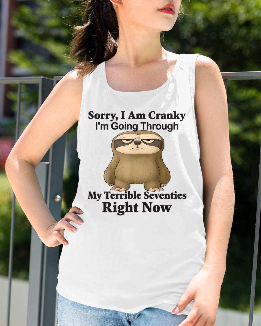 SORRY I AM CRANKY - BIRTHDAY SHIRT FOR WOMEN - EBIL00 (SKU12-226)