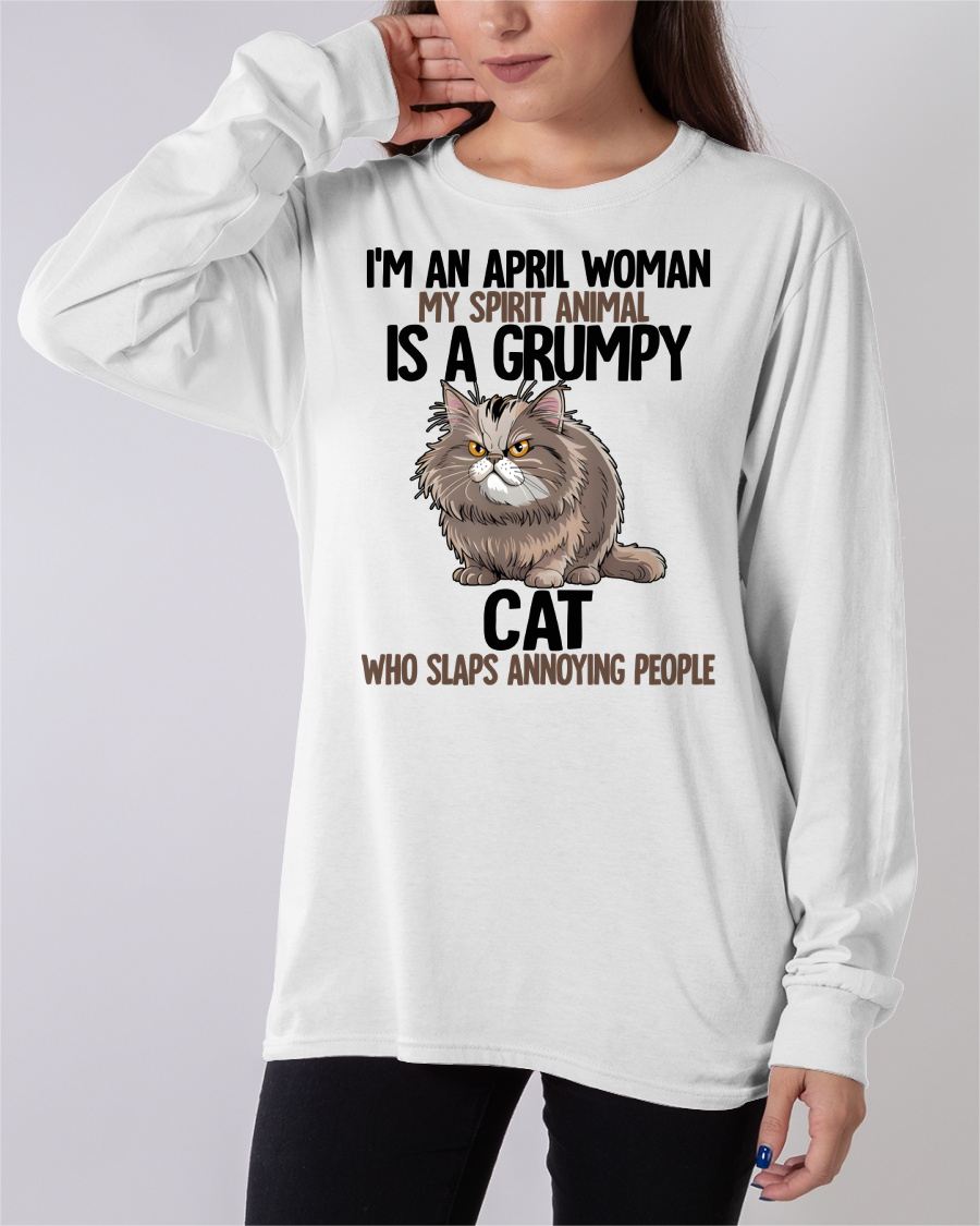 APRIL - MY SPIRIT ANIMAL IS A GRUMPY CAT - BIRTHDAY SHIRT FOR WOMEN - EBIL04 (SKU12-278-04)