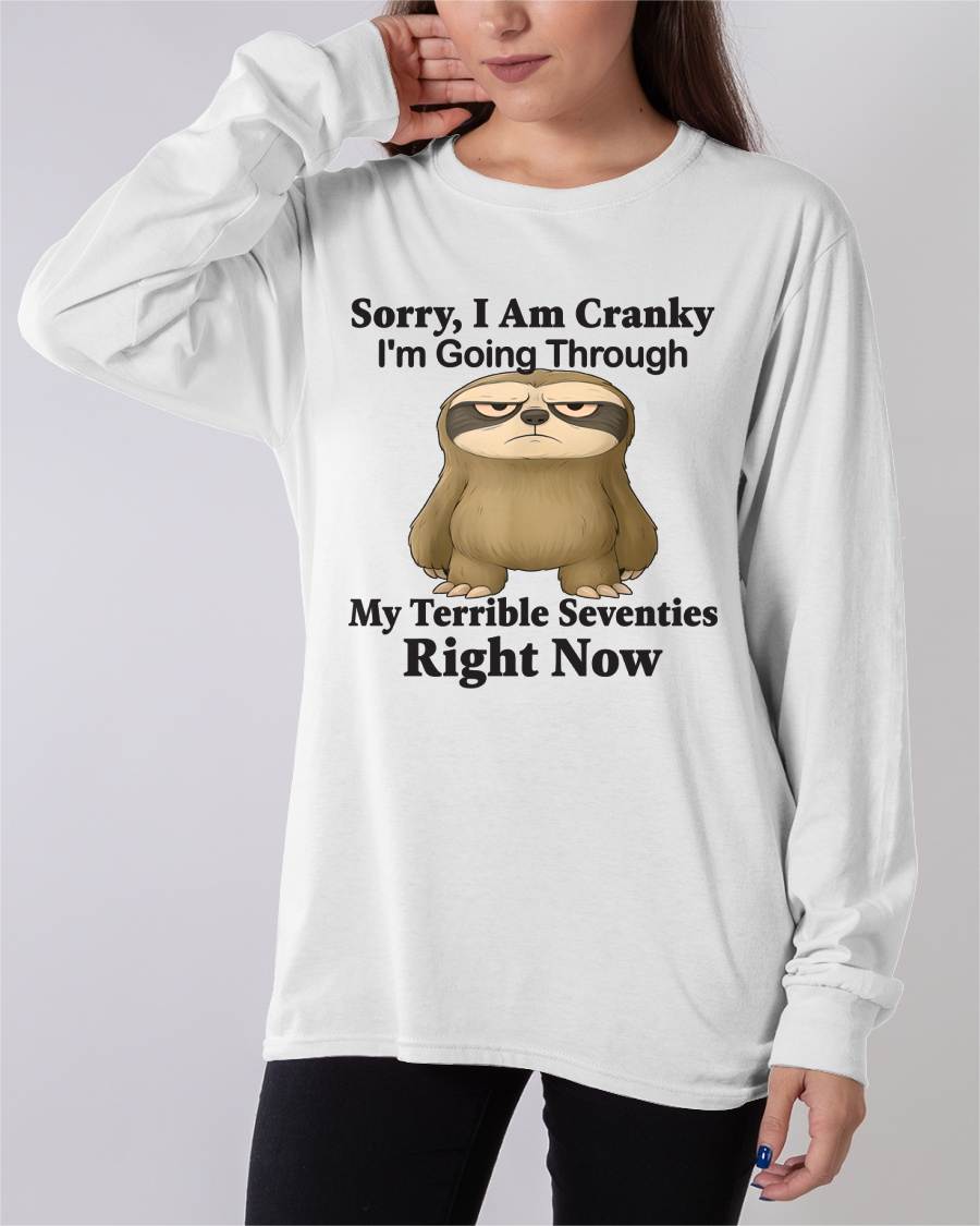 SORRY I AM CRANKY - BIRTHDAY SHIRT FOR WOMEN - EBIL00 (SKU12-226)