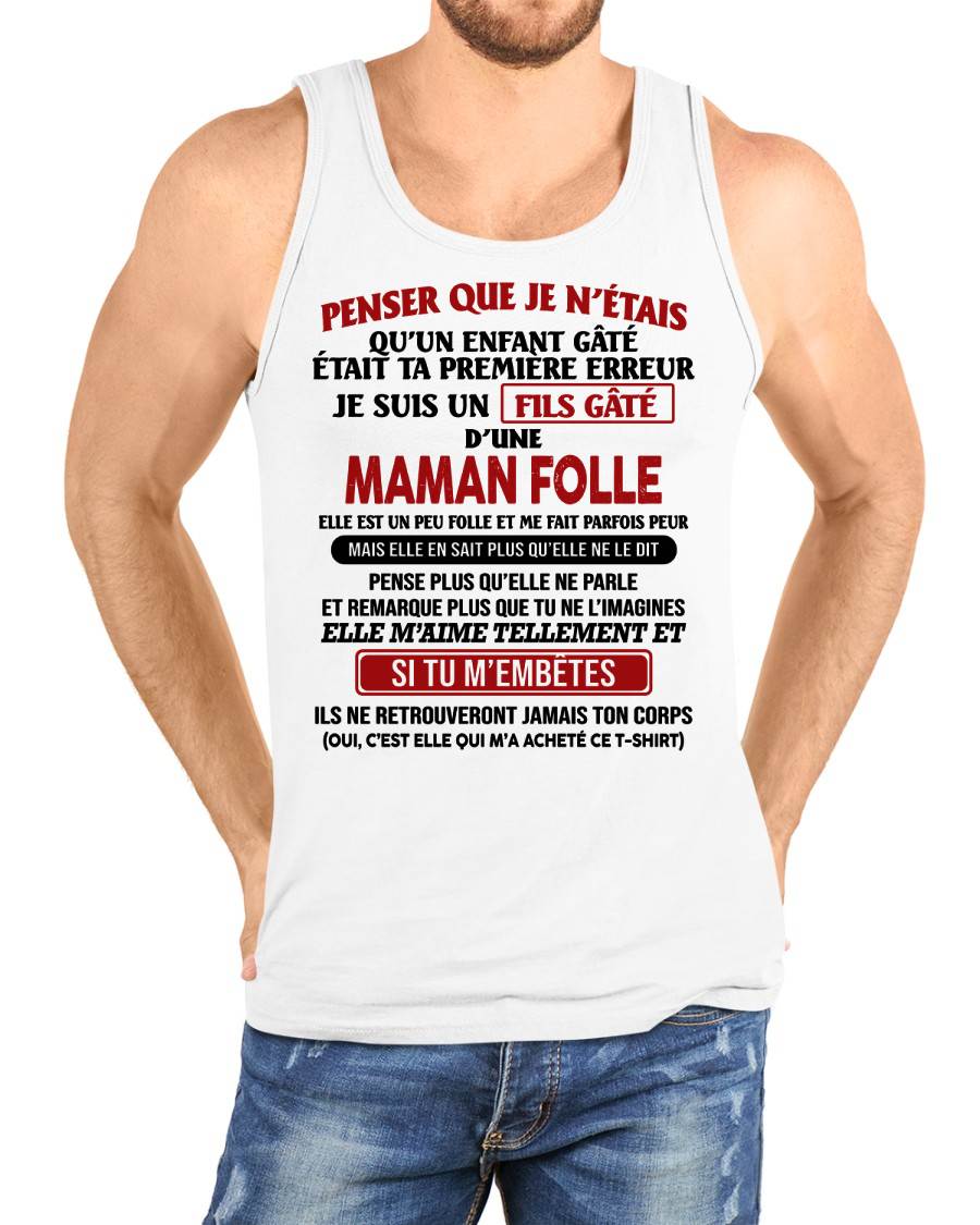 JE SUIS UN FILS GÂTÉ – CADEAU DE MAMAN - fr00 / DONN00 (SKU12-186)