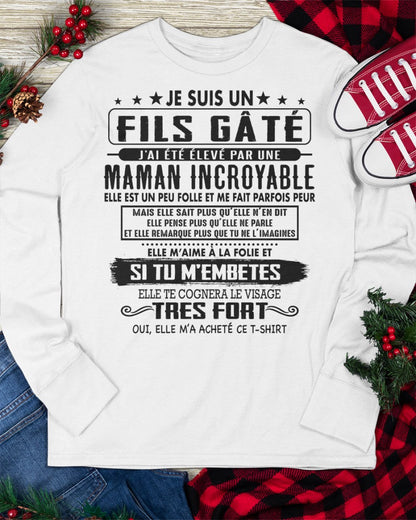 JE SUIS UN FILS GÂTÉ – CADEAU DE MAMAN INCROYABLE - frEBIL00