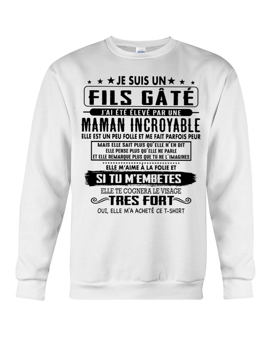 JE SUIS UN FILS GÂTÉ – CADEAU DE MAMAN INCROYABLE - frEBIL00
