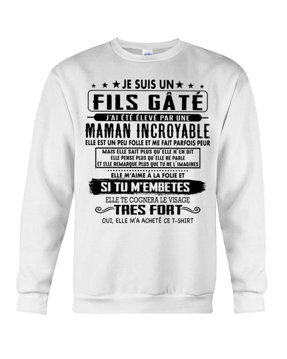JE SUIS UN FILS GÂTÉ – CADEAU DE MAMAN INCROYABLE - fr00 / DONN00