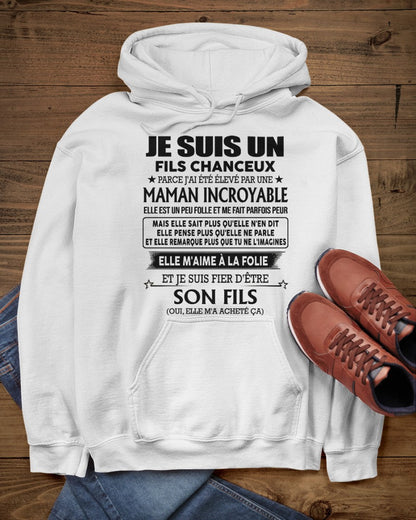 T-SHIRT JE SUIS UN FILS CHANCEUX – CADEAU TOUCHANT DE MAMAN INCROYABLE - frEBIL00