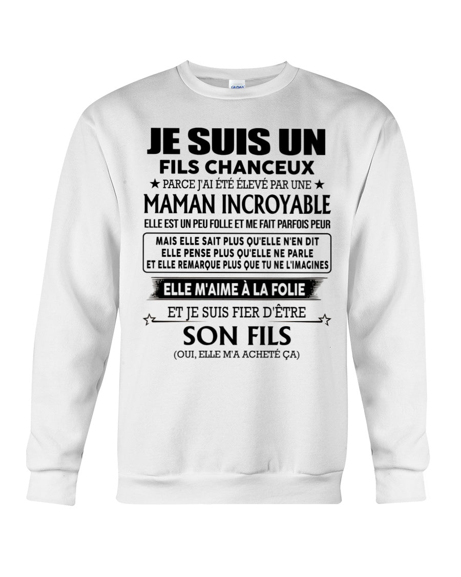 T-SHIRT JE SUIS UN FILS CHANCEUX – CADEAU TOUCHANT DE MAMAN INCROYABLE - frEBIL00