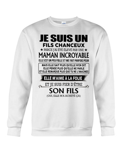 T-SHIRT JE SUIS UN FILS CHANCEUX – CADEAU TOUCHANT DE MAMAN INCROYABLE - frEBIL00