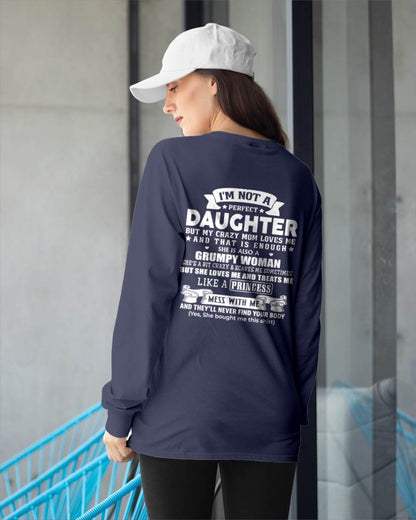 I'm Not A Perfect Daughter  But My Crazy Mom Loves Me - Gift For Daughter From Mom - DONN00 (SKU2603-115-00)