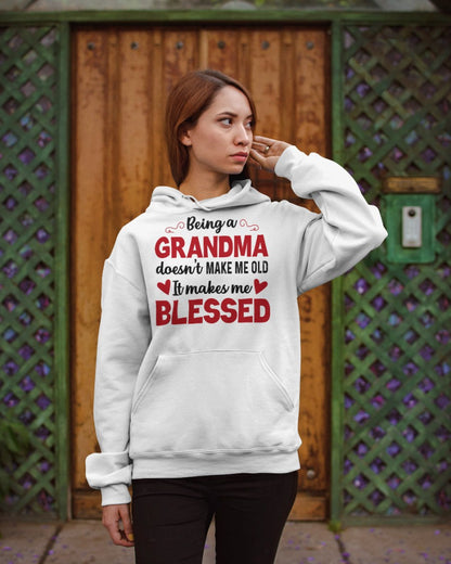 BEING A GRANDMA DOESN'T MAKE ME OLD- IT MAKES ME BLESSED EBIL00 (SKU10-11)