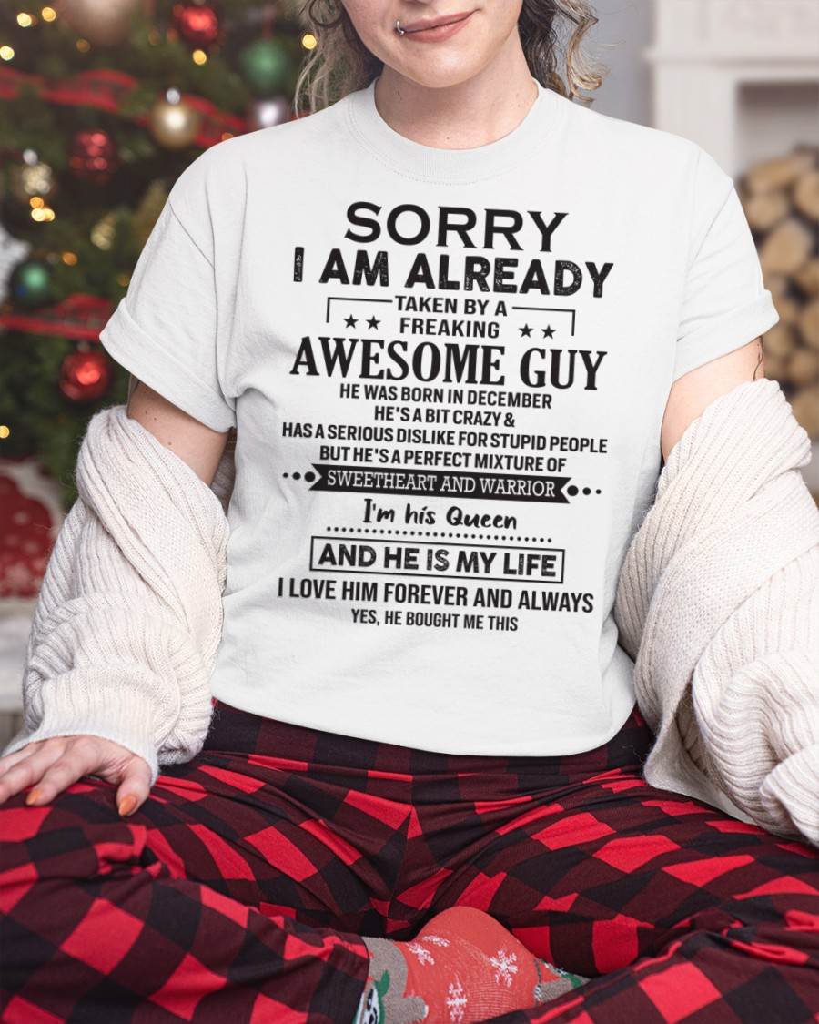 December - Sorry I Am Already Taken By A Freaking Awesome Guy - Gift For Your Girlfriend, Wife From Husband - DONN12 (SKU09-DONN-12)
